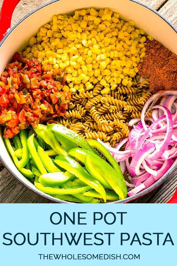 1 pot southwest pasta ingredients in a large pot